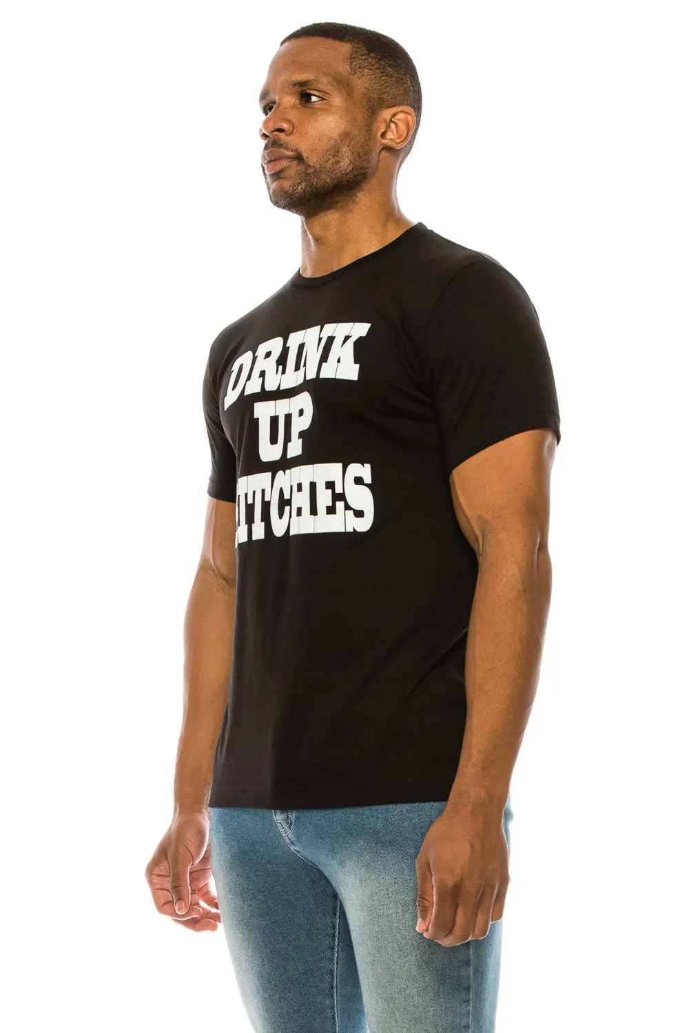 DRINK UP BITCHES MEN'S T-SHIRT